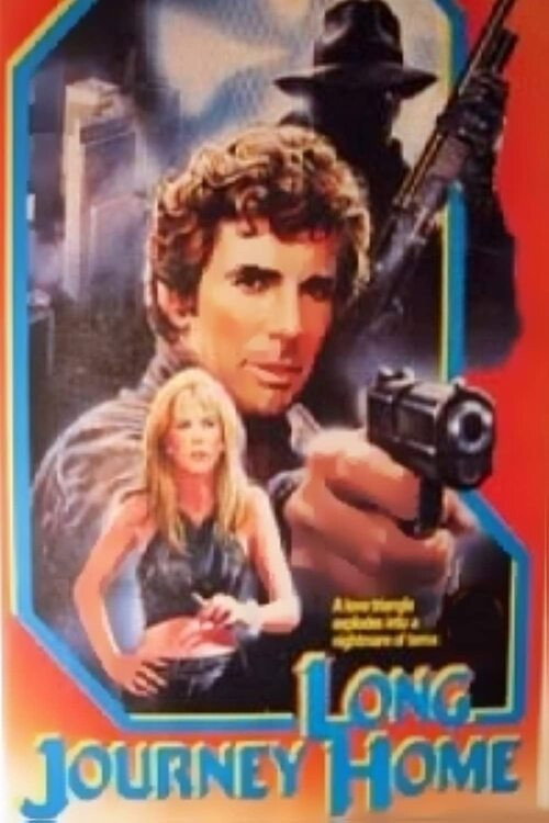The Long Journey Home (1987) poster