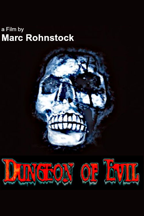 Dungeon of Evil (2005) poster