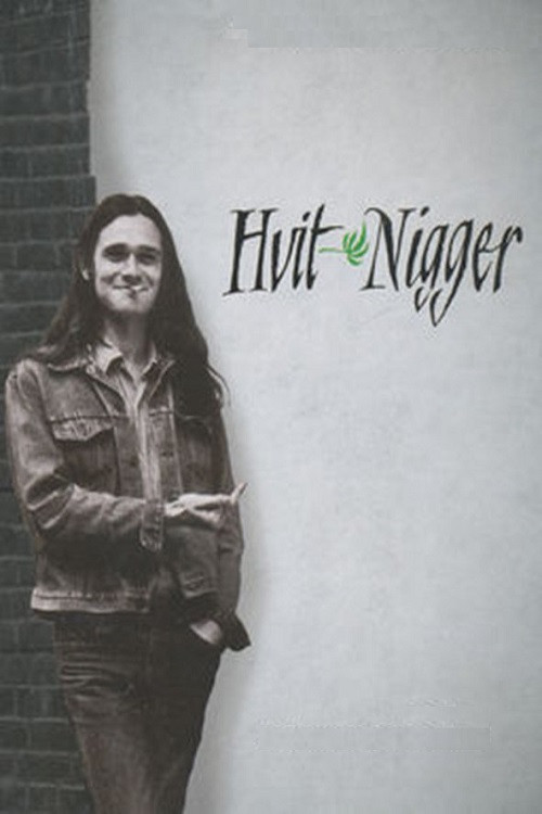 The White Nigger (2011) poster