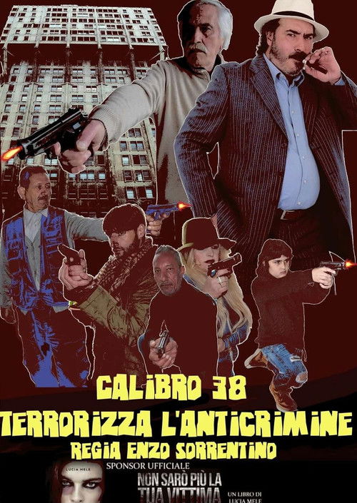 Calibro 38 terrorizza l'anticrimine (2023) poster