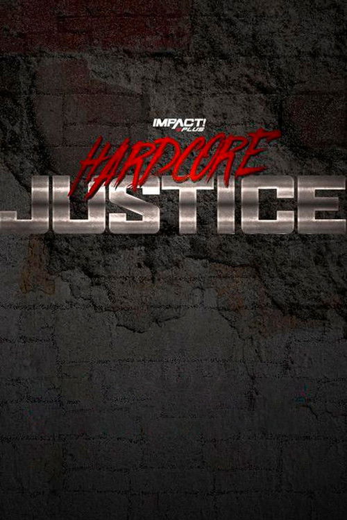 IMPACT Wrestling: Hardcore Justice 2021 (2021) poster