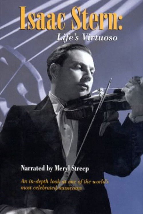 Isaac Stern:  Life's Virtuoso (2000) poster
