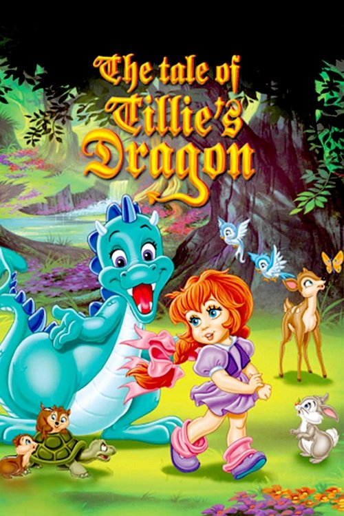 Tillie'nin Ejderhasının Öyküleri  / The Tales of Tillie's Dragon (1995) poster