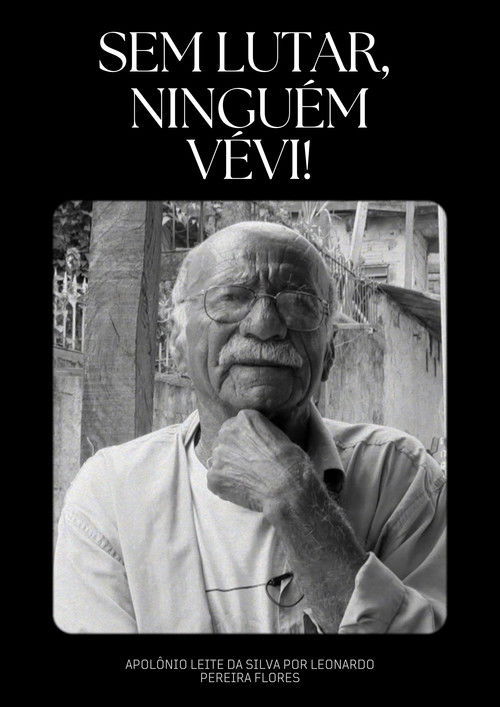 Sem lutar, ninguém vévi! poster