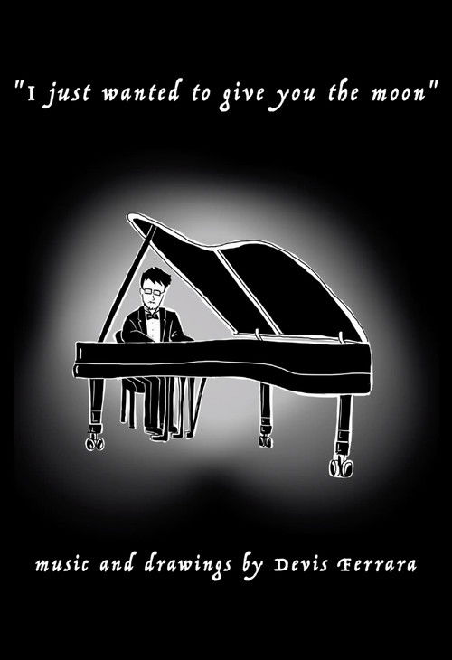 I Just Wanted To Give You The Moon (2021) poster