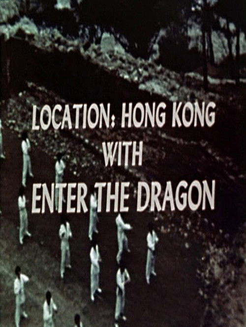 Location: Hong Kong with Enter the Dragon (1973) poster