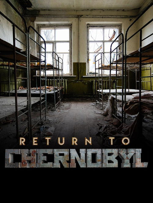 Return to Chernobyl (2017) poster