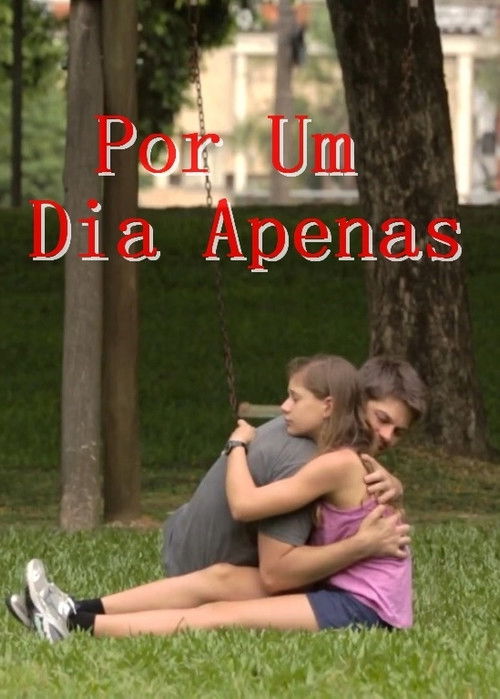 Por um Dia Apenas (2016) poster