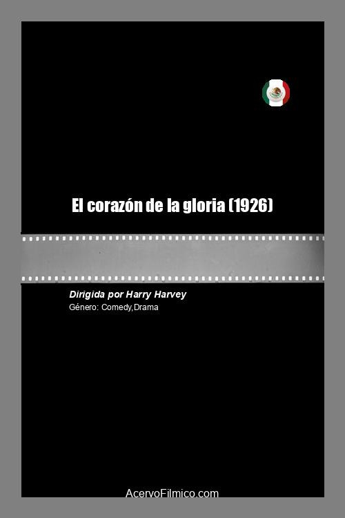 El corazón de la gloria (1926) poster