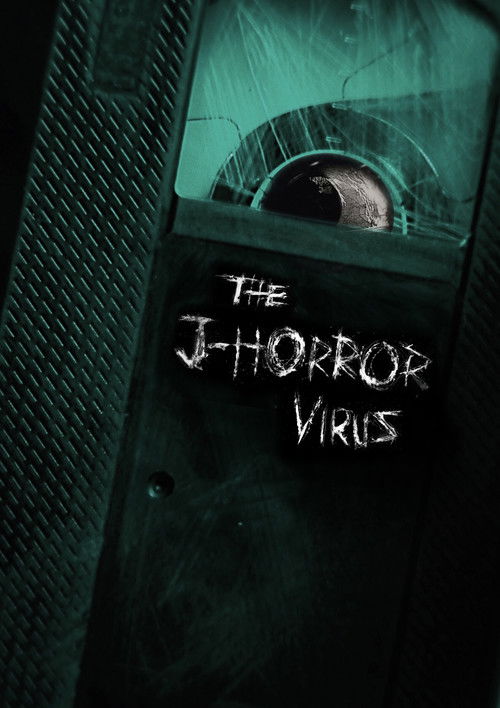 The J-Horror Virus (2023) poster