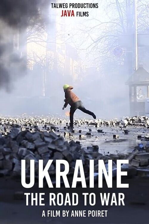 Ukraine: the Road to War (2023) poster