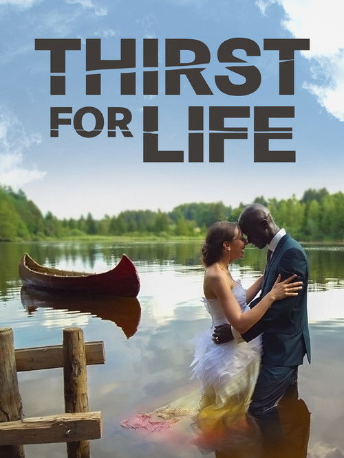 Thirst for Life (2015) poster