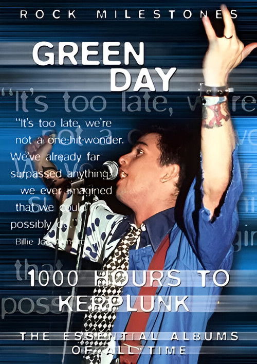 Rock Milestones: Green Day: 1000 Hours to Kerplunk (2007) poster