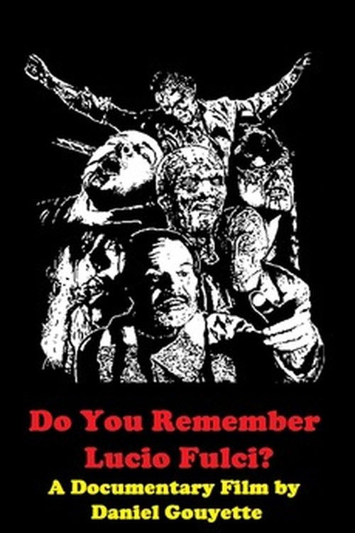 Do You Remember Lucio Fulci? (2006) poster