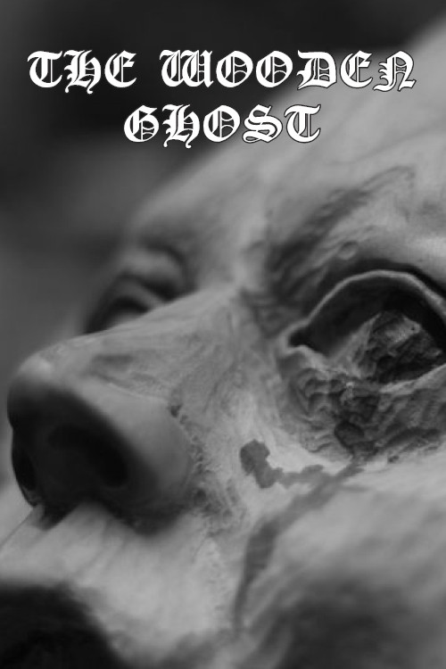 The Wooden Ghost (2023) poster