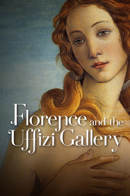 Firenze e gli Uffizi: viaggio nel cuore del Rinascimento (2015) poster