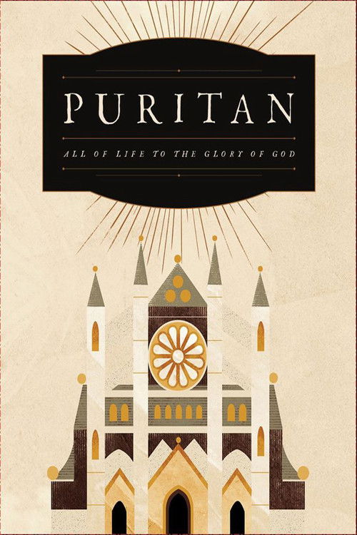 Puritan: All of Life to the Glory of God (2019) poster