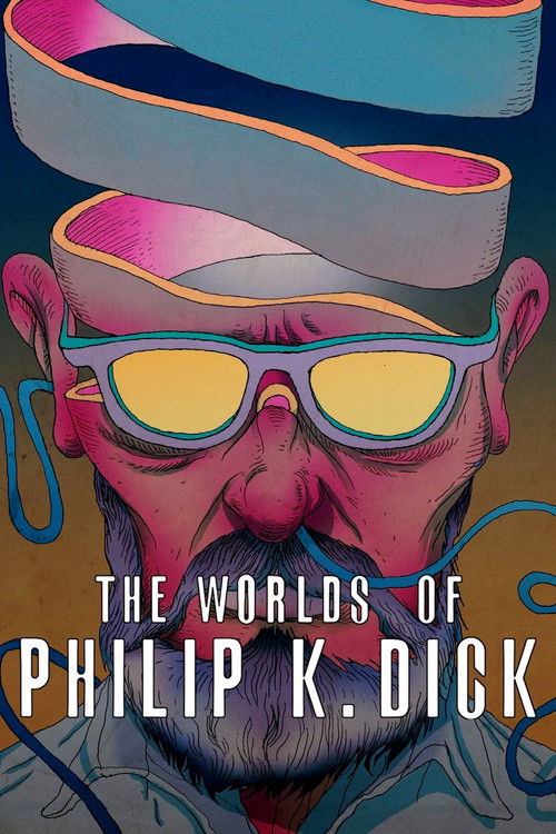 The Worlds of Philip K. Dick (2016) poster
