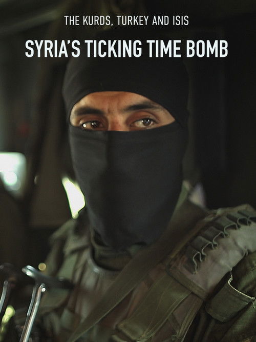 Syria's Ticking Time Bomb (2023) poster