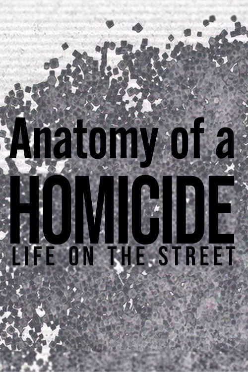 Anatomy of a 'Homicide: Life on the Street' (1998) poster