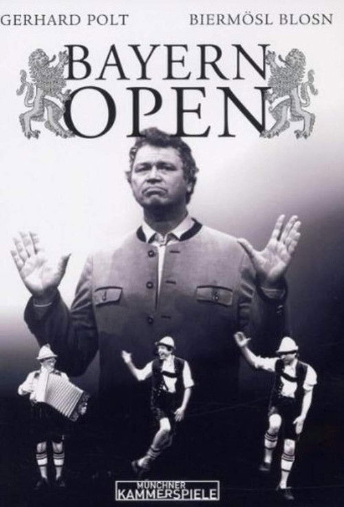 Bayern Open - Gerhard Polt und die Biermösl Blosn (2006) poster