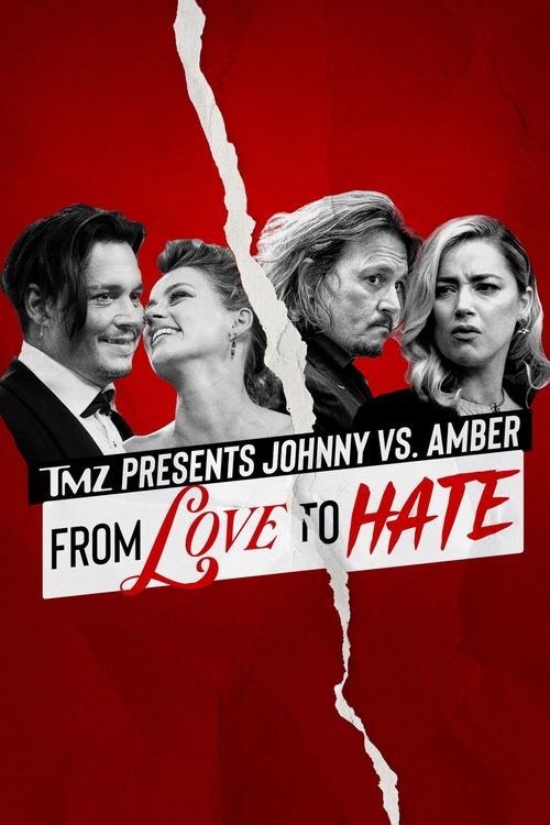 TMZ Presents | Johnny vs. Amber: From Love to Hate (2022) poster