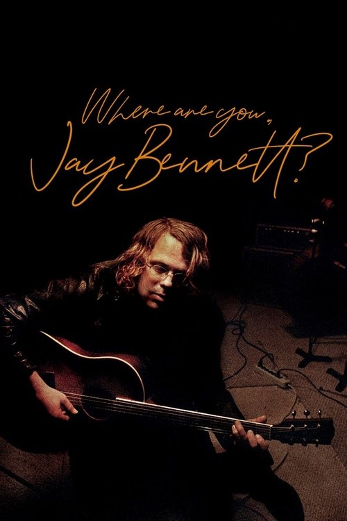 Where Are You, Jay Bennett? (2021) poster