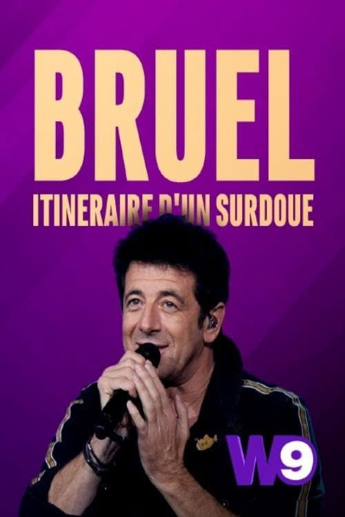 Patrick Bruel: Itinéraire d'un surdoué (2019) poster