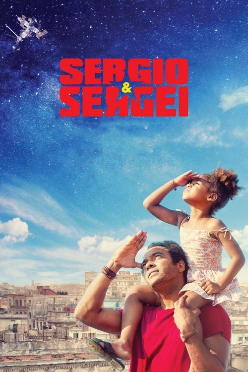 Sergio & Serguéi (2018) poster