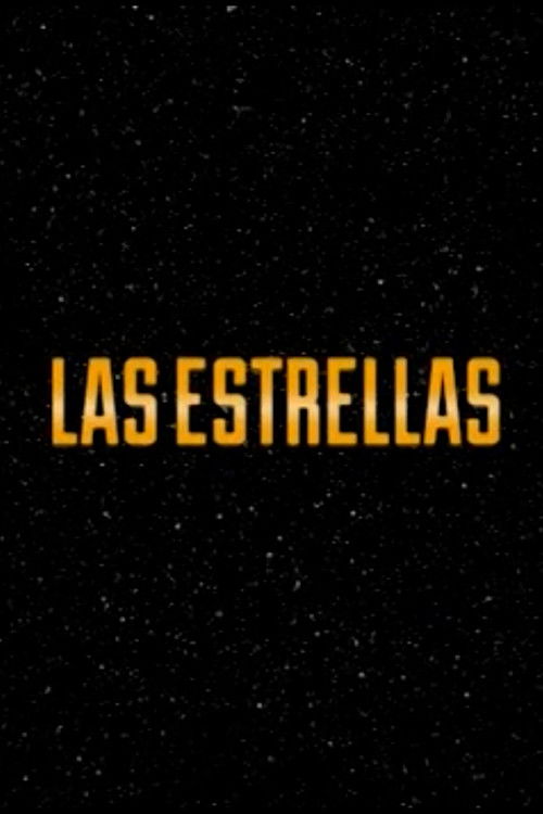 Las Estrellas (2012) poster