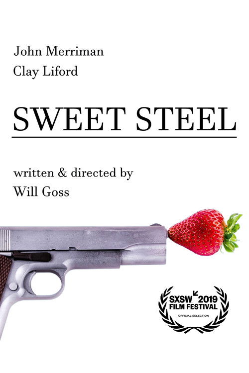 Sweet Steel (2019) poster