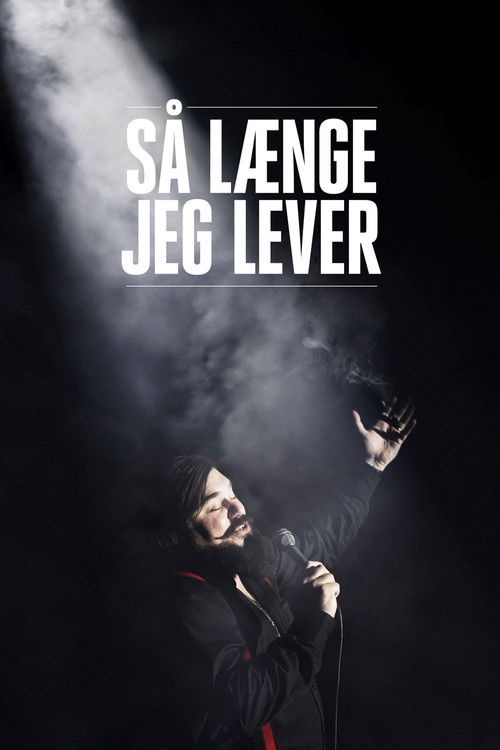 Så Længe Jeg Lever (2018) poster
