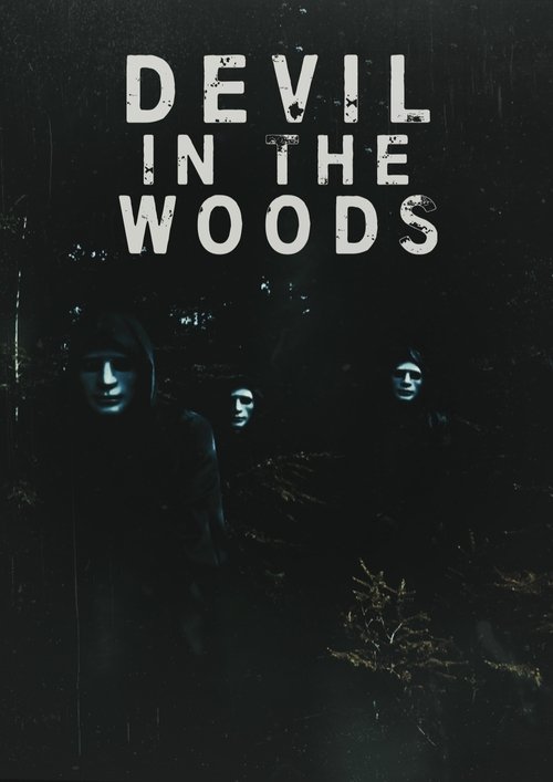 Devil in the Woods (2021) poster