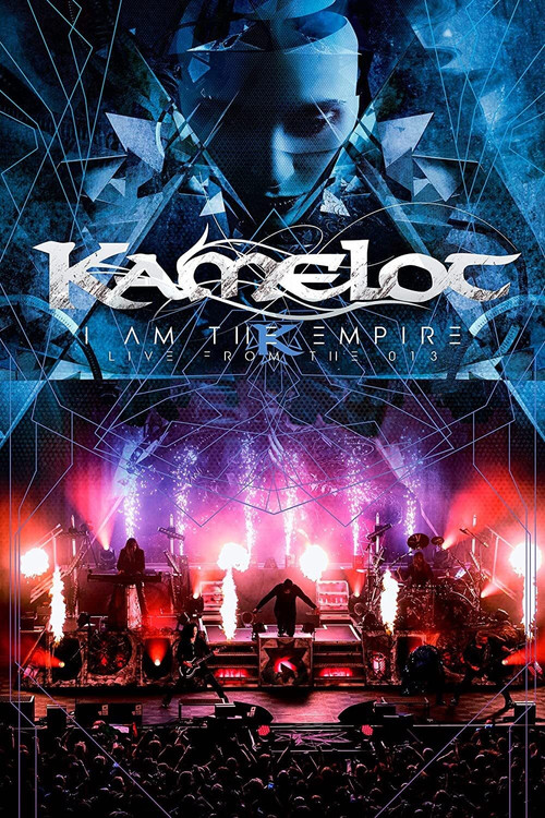 Kamelot - I Am The Empire Live From the 013 (2020) poster