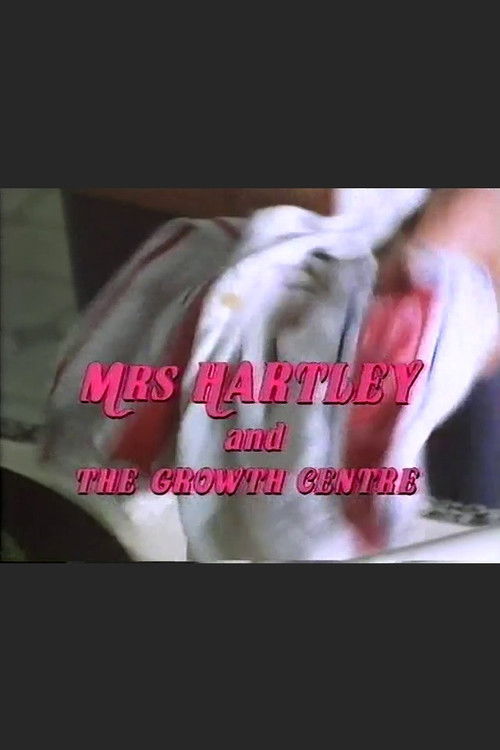 Mrs Hartley and the Growth Centre (1995) poster
