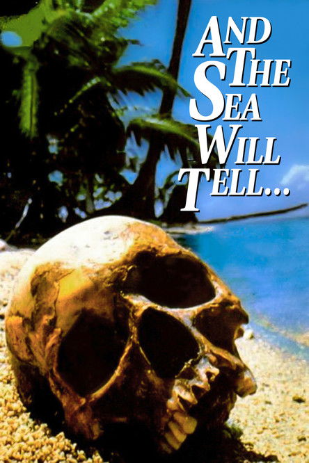 And the Sea Will Tell (1991) poster