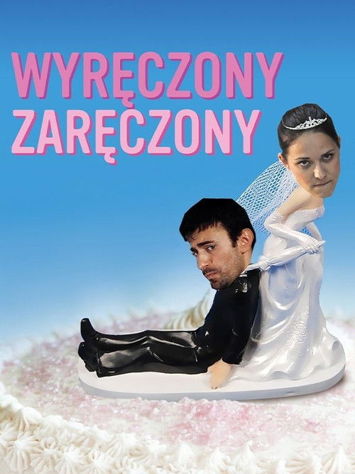 Wyręczony zaręczony (2013) poster