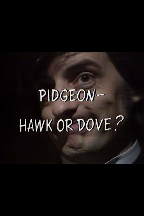 Pidgeon – Hawk or Dove? (1974) poster