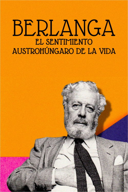 Berlanga: el sentimiento austrohúngaro de la vida (2021) poster