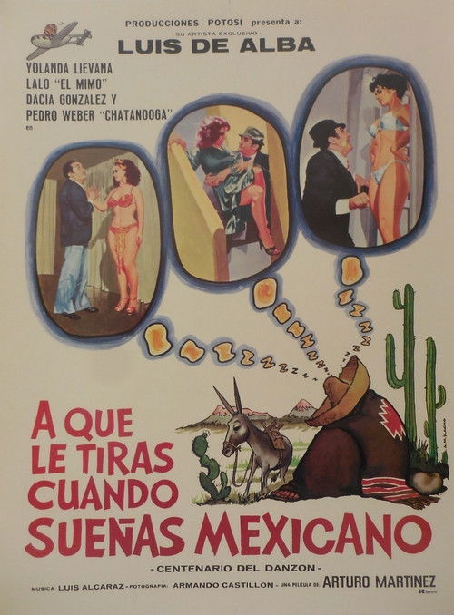 ¿A qué le tiras cuando sueñas... mexicano? (1980) poster
