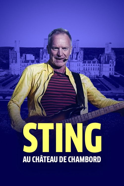 Sting : My Songs au château de Chambord (2022) poster