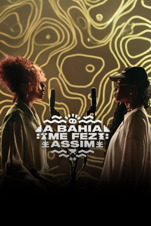 A Bahia Me Fez Assim (2025) poster