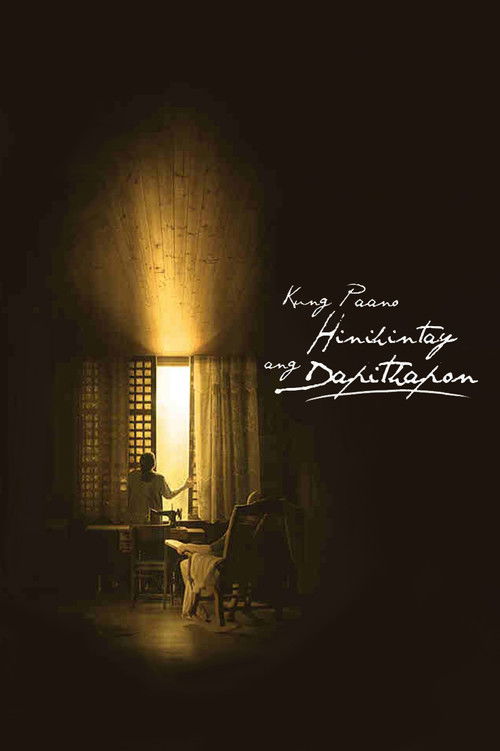 Kung Paano Hinihintay ang Dapithapon (2018) poster