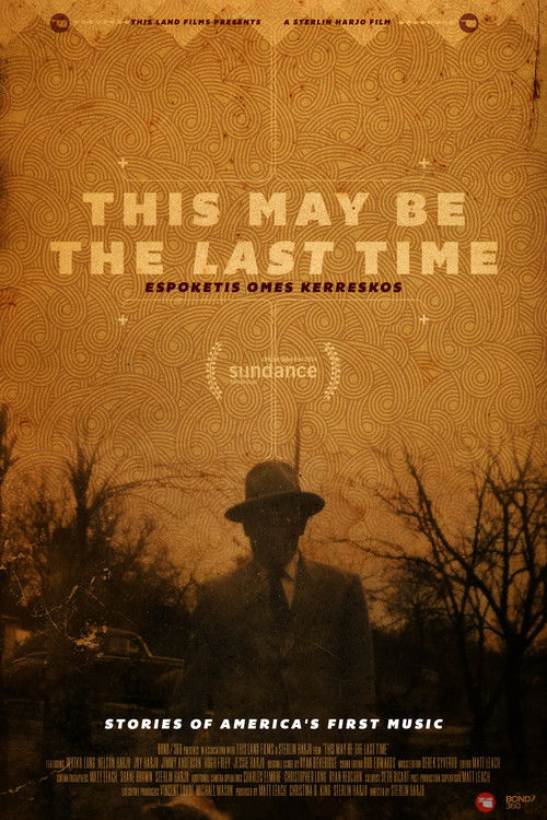 This May Be the Last Time (2014) poster