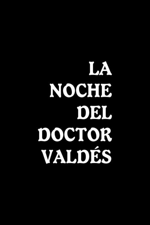La noche del doctor Valdés (1964) poster