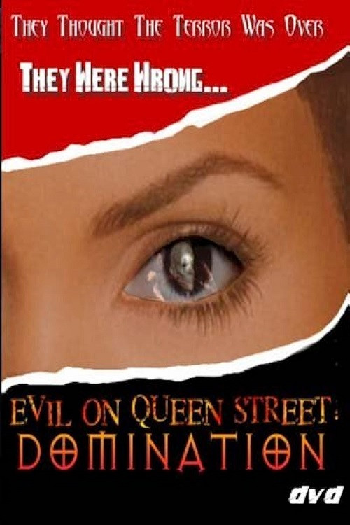 Evil on Queen Street: Domination (2009) poster