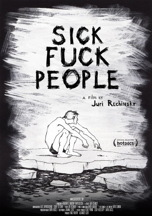 Sickfuckpeople (2013) poster