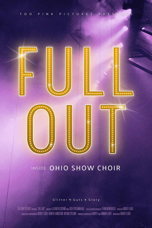 Full Out: Inside Ohio Show Choir (2022) poster