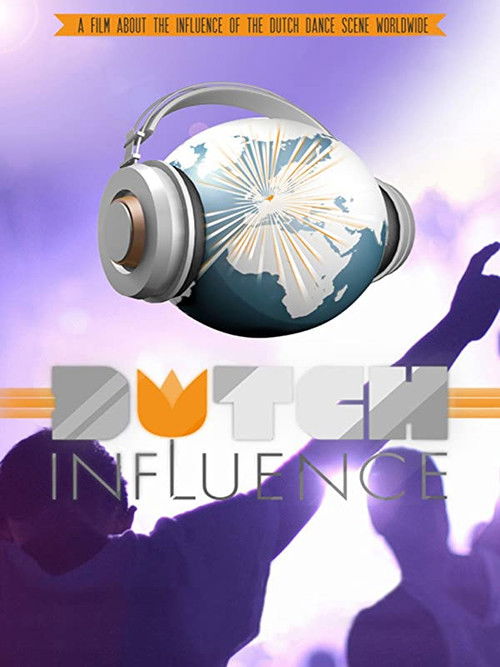 Dutch Influence (2012) poster