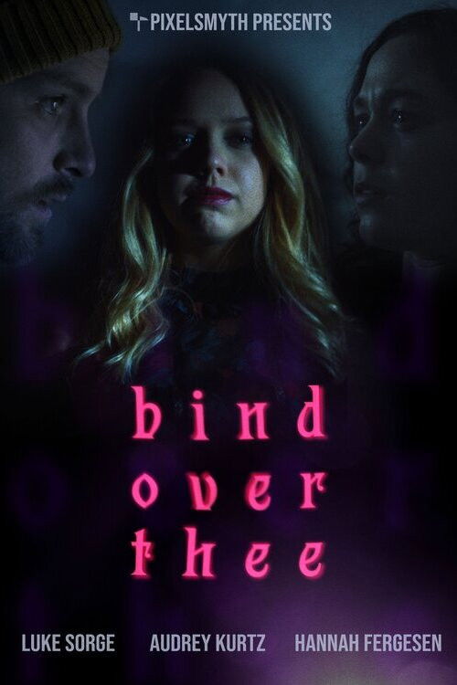 Bind Over Thee (2023) poster